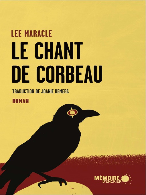 Title details for Le chant de Corbeau by Lee Maracle - Available